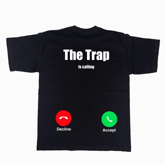 The Trap Is Calling